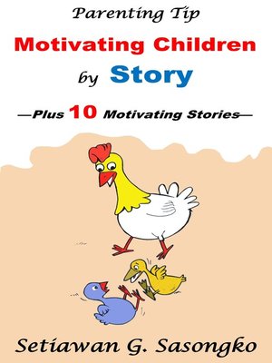 cover image of Motivating Children by Story